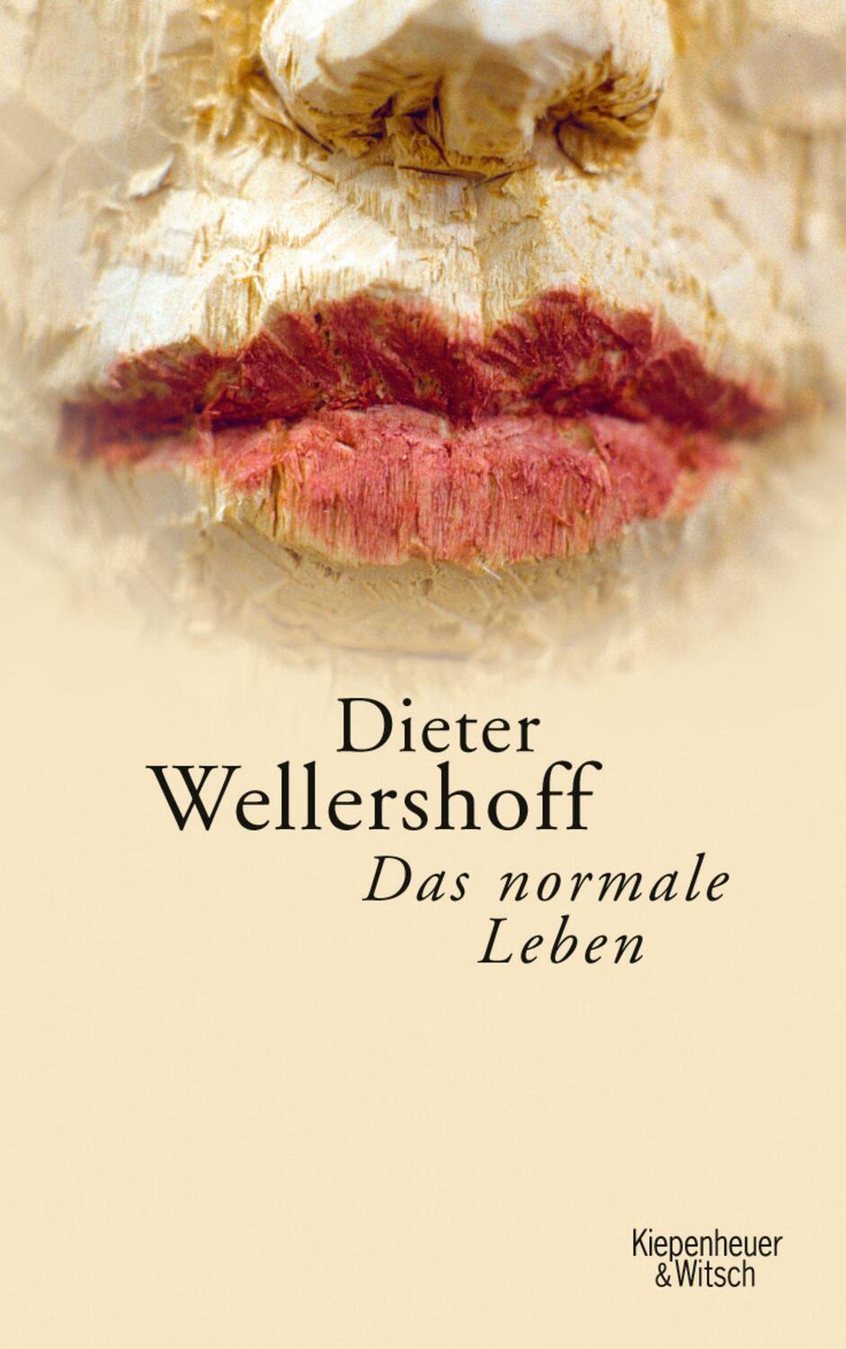Cover: 9783462036084 | Das normale Leben | Erzählungen | Dieter Wellershoff | Buch | 320 S.
