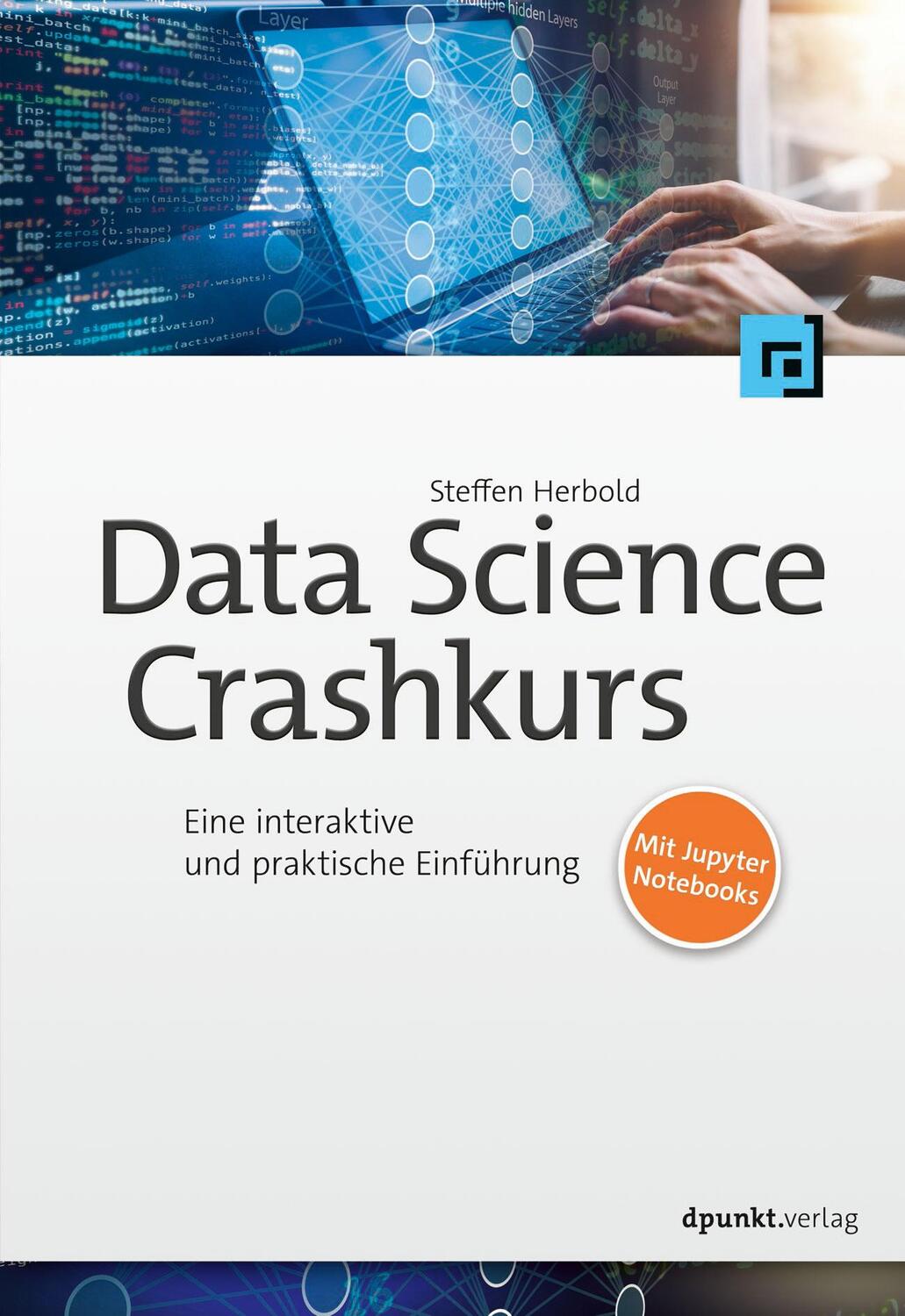 Cover: 9783864908620 | Data-Science-Crashkurs | Eine interaktive und praktische Einführung