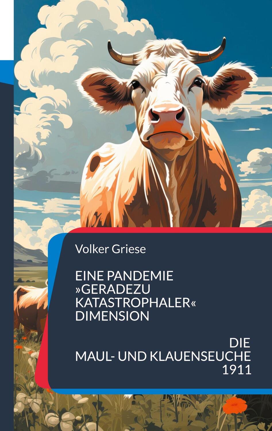 Cover: 9783758369254 | Eine Pandemie »geradezu katastrophaler« Dimension | Volker Griese
