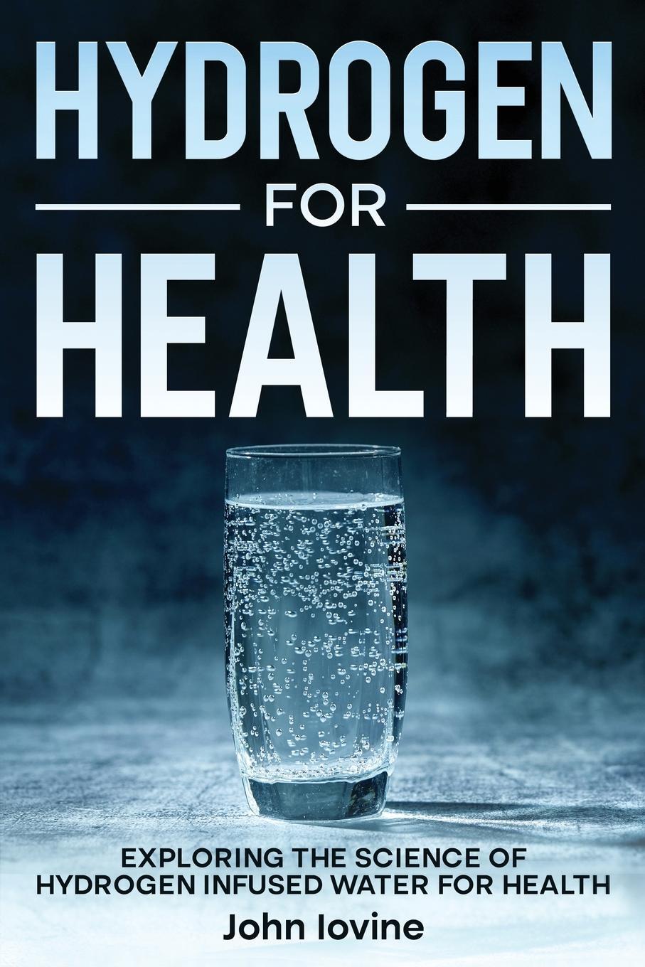 Cover: 9781623850319 | Hydrogen For Health | Iovine | Taschenbuch | Paperback | Englisch