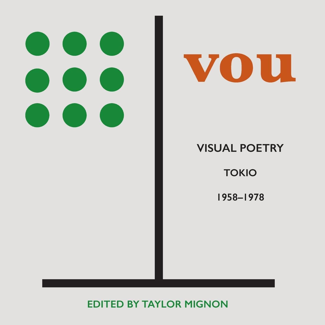 Cover: 9784907359386 | VOU | Visual Poetry, Tokio, 1958-1978 | Taylor Mignon | Taschenbuch