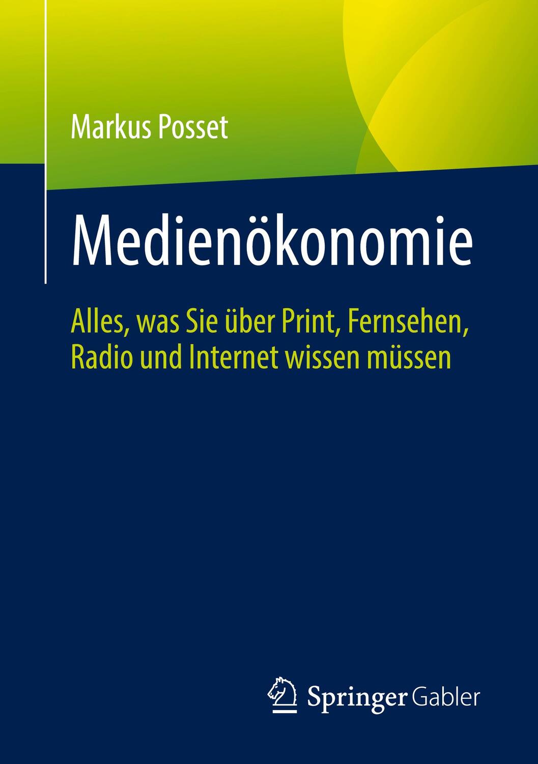 Cover: 9783658384401 | Medienökonomie | Markus Posset | Taschenbuch | Paperback | Deutsch