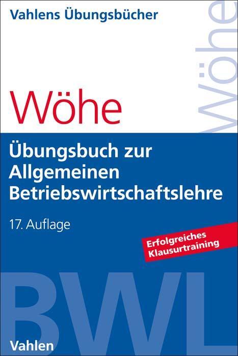 Cover: 9783800672011 | Übungsbuch zur Einführung in die Allgemeine Betriebswirtschaftslehre
