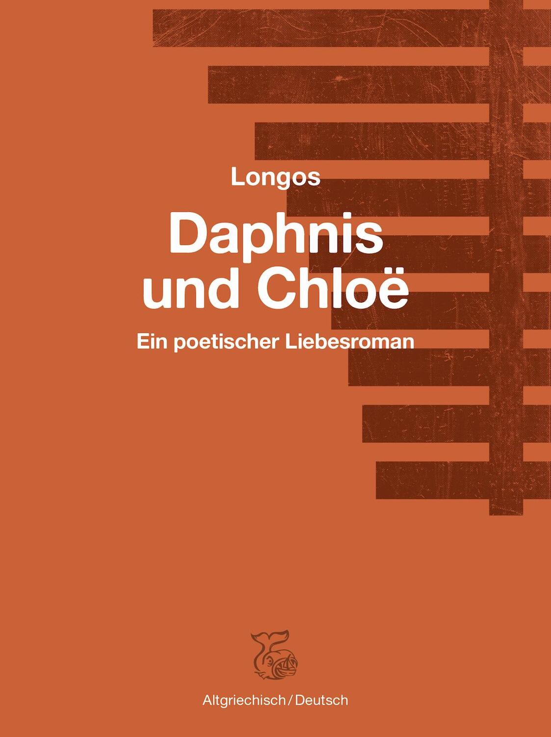 Cover: 9783903124011 | Daphnis und Chloë | Ein poetischer Liebesroman | Longos | Buch | 2018