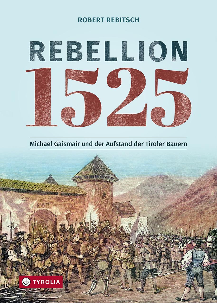 Cover: 9783702242220 | Rebellion 1525 | Robert Rebitsch | Buch | 376 S. | Deutsch | 2024