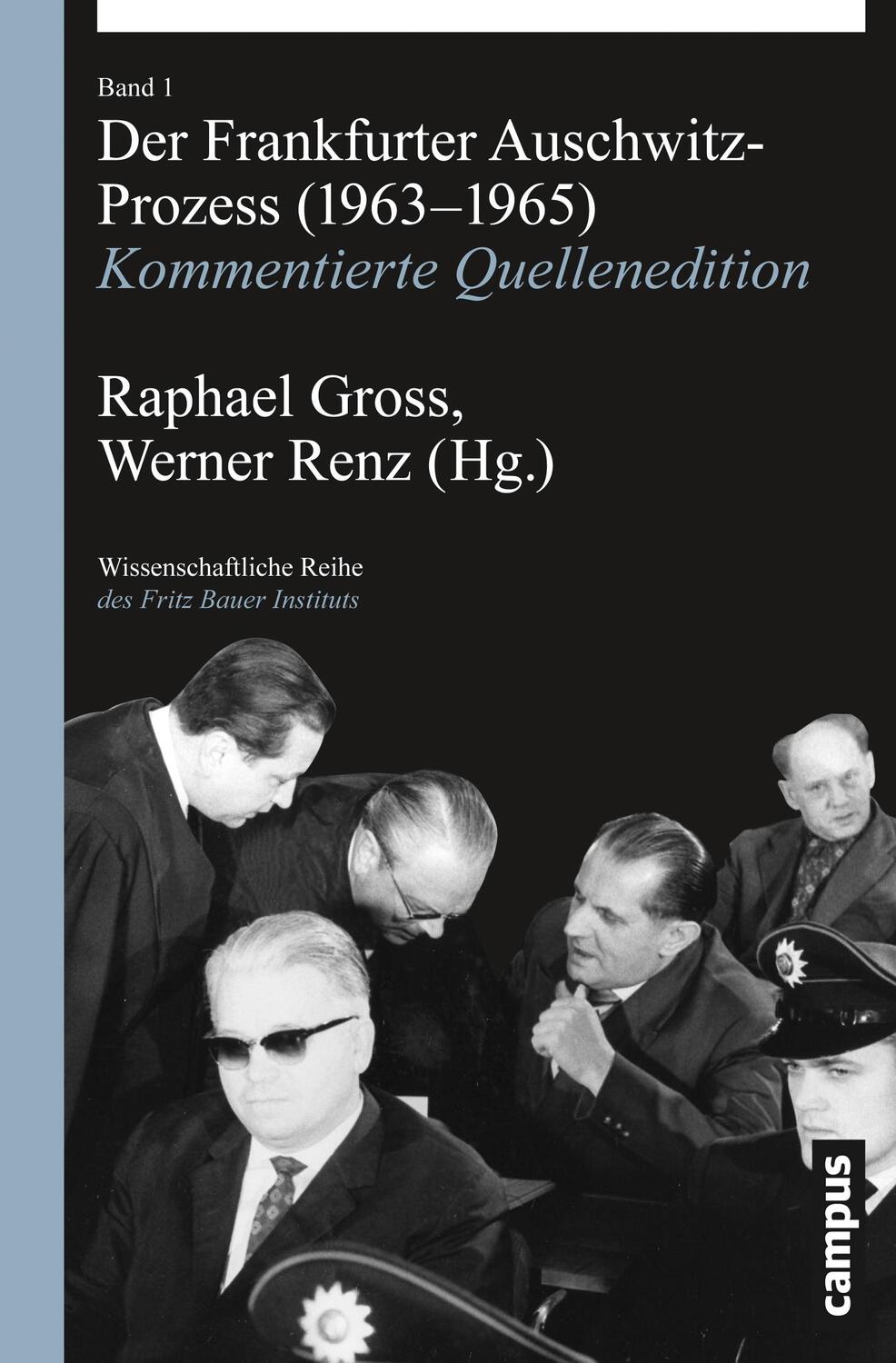 Cover: 9783593399607 | Der Frankfurter Auschwitz-Prozess (1963-1965) | Raphael Gross (u. a.)