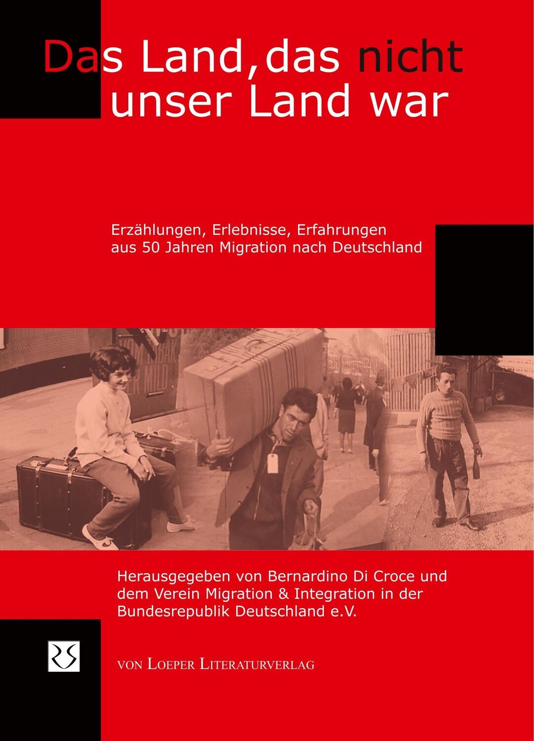 Cover: 9783860593301 | Das Land, das nicht unser Land war | Bernardino Di Croce (u. a.)