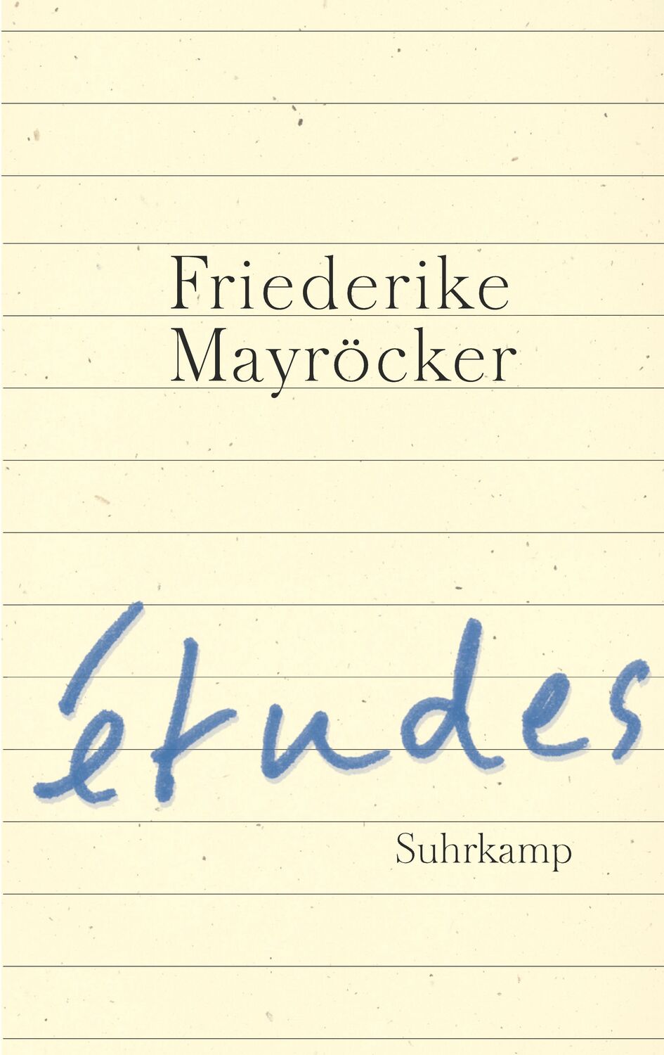 Cover: 9783518423998 | études | Friederike Mayröcker | Buch | 192 S. | Deutsch | 2013