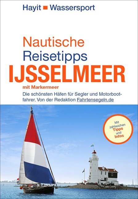 Cover: 9783873221925 | Nautische Reisetipps Ijsselmeer mit Markermeer | Ertay Hayit | Buch