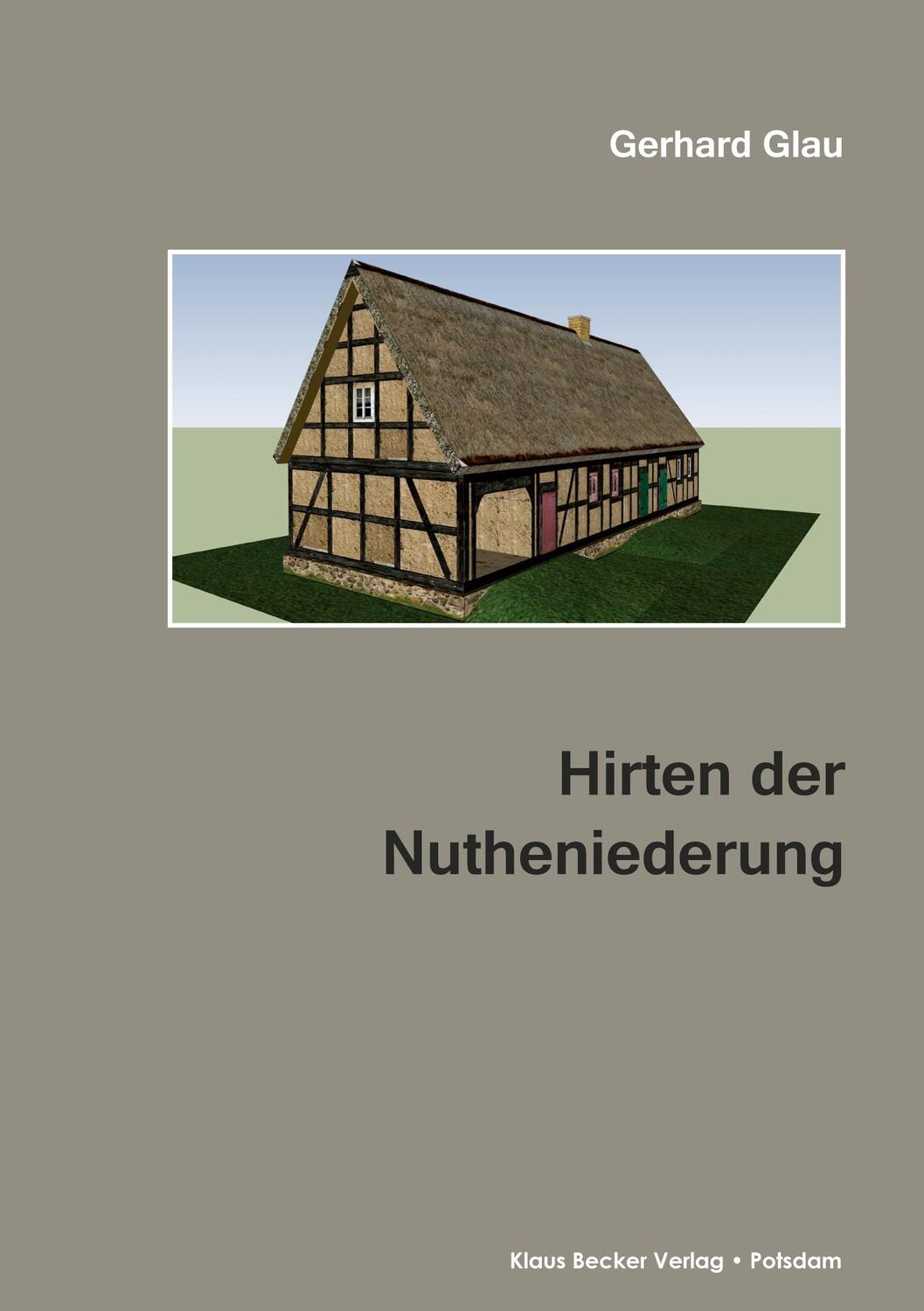 Cover: 9783883721286 | Hirten der Nutheniederung | Gerhard Glau | Taschenbuch | Paperback
