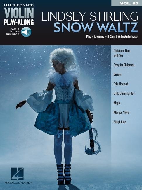 Cover: 9781705199701 | Lindsey Stirling - Snow Waltz: Hal Leonard Violin Play-Along Volume 82