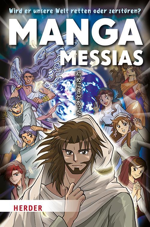 Cover: 9783451717093 | Manga Messias | Wird er unsere Welt retten oder zerstören? | Kumai