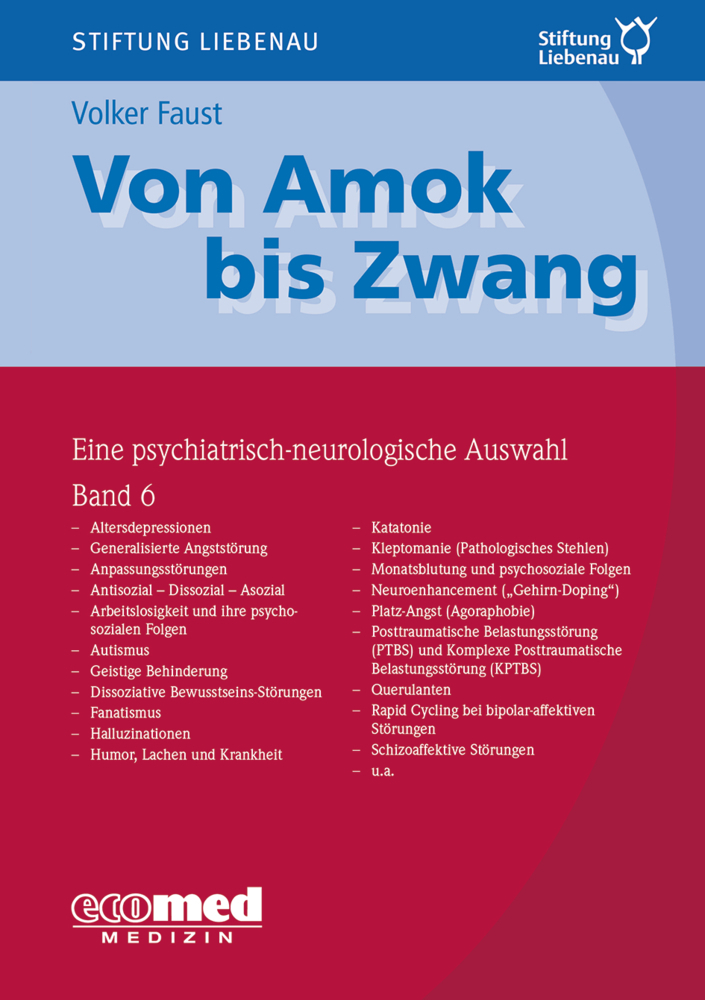 Cover: 9783609105529 | Von Amok bis Zwang. Bd.6 | Eine psychiatrisch-neurologische Auswahl