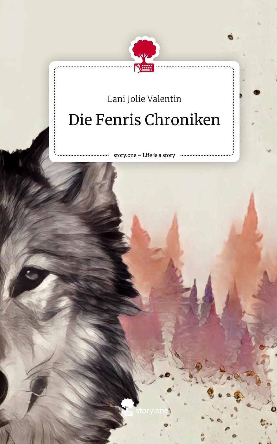 Cover: 9783710860751 | Die Fenris Chroniken. Life is a Story - story.one | Valentin | Buch