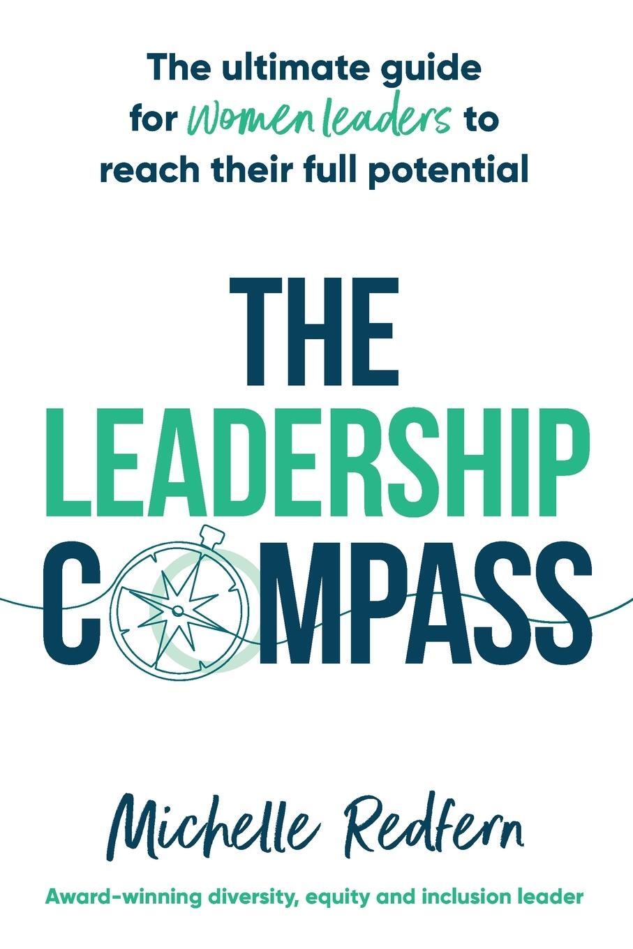 Cover: 9781922611994 | The Leadership Compass | Michelle Redfern | Taschenbuch | Paperback