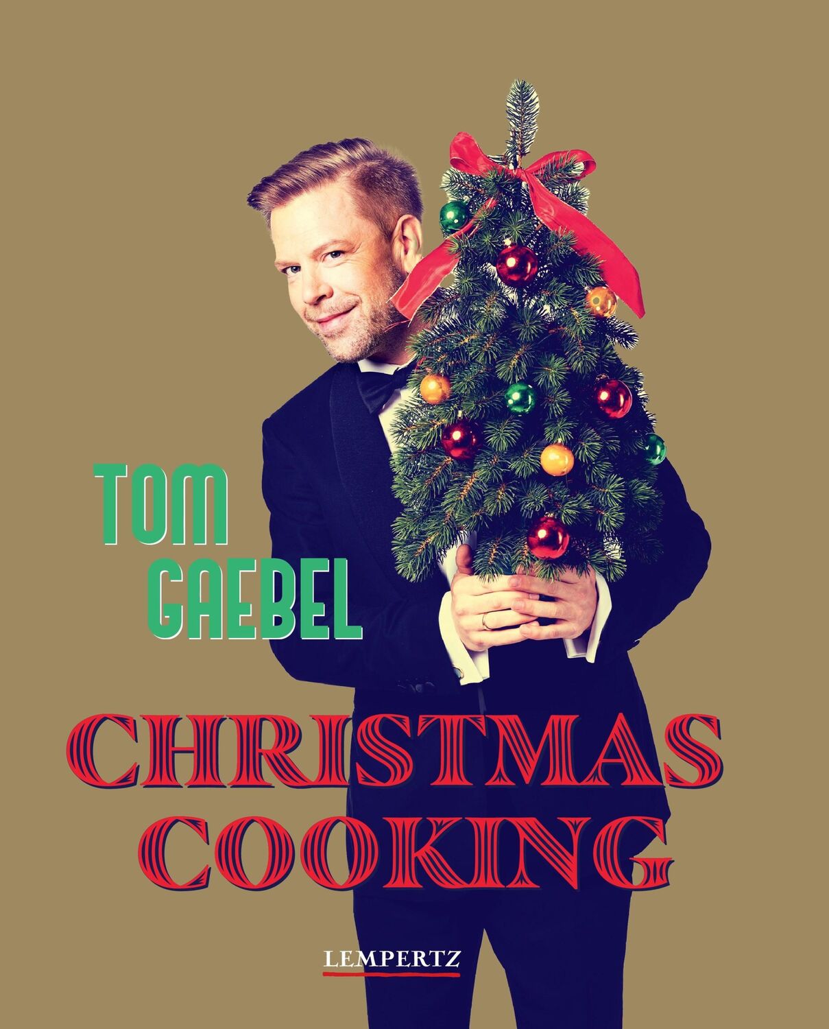 Cover: 9783960585008 | Christmas Cooking | Swingende Weihnachtsrezepte | Tom Gaebel | Buch