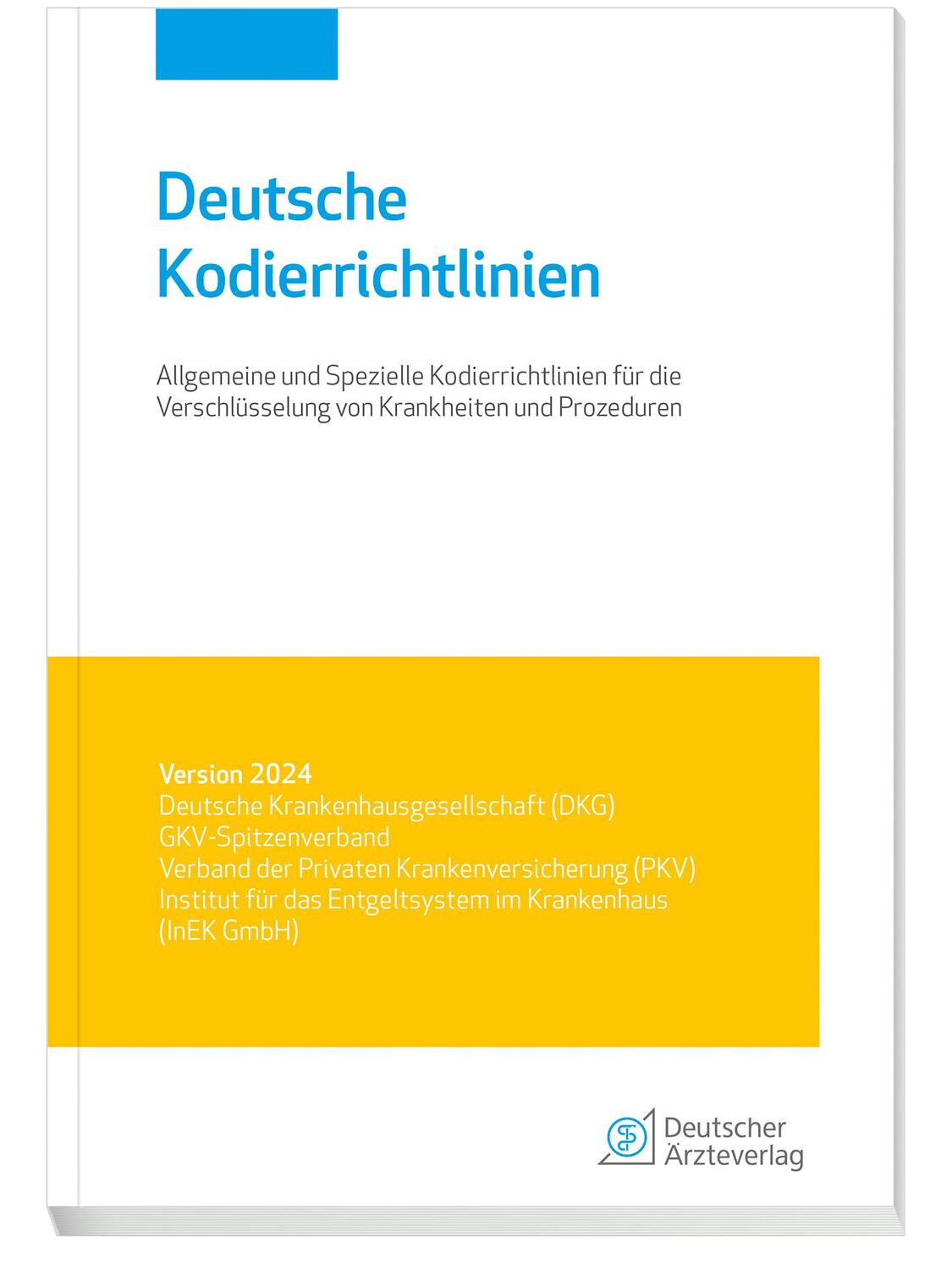 Cover: 9783769138245 | Deutsche Kodierrichtlinien Version 2024 | Taschenbuch | 220 S. | 2023