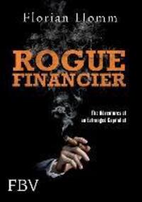Cover: 9783898798495 | Rogue Financier | The Deliberations of an Estranged Capitalist | Homm
