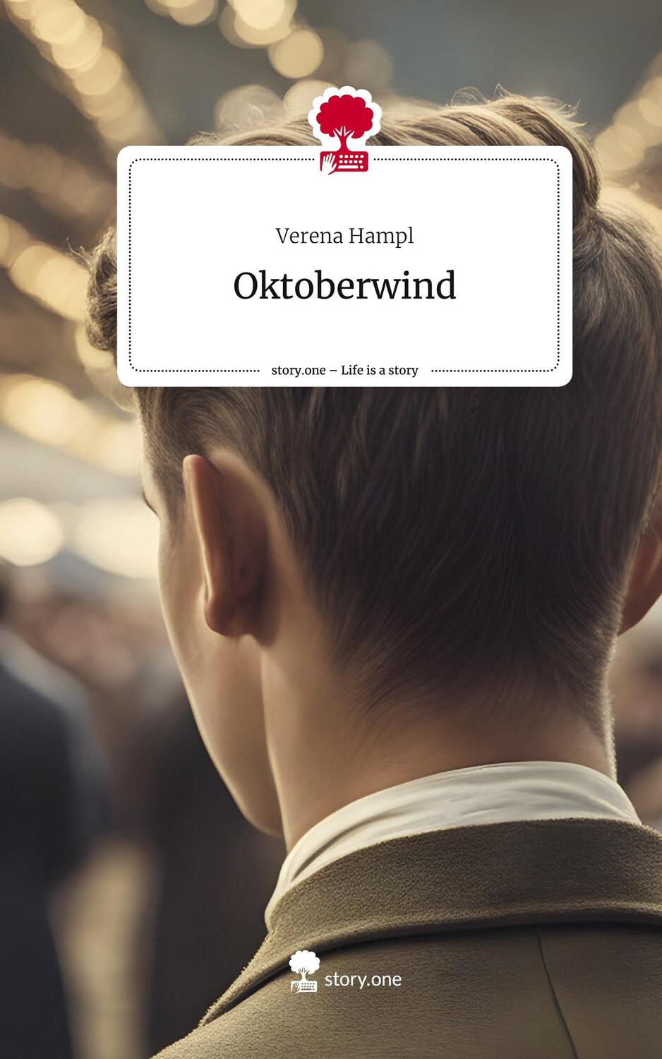 Cover: 9783710884863 | Oktoberwind. Life is a Story - story.one | Verena Hampl | Buch | 80 S.