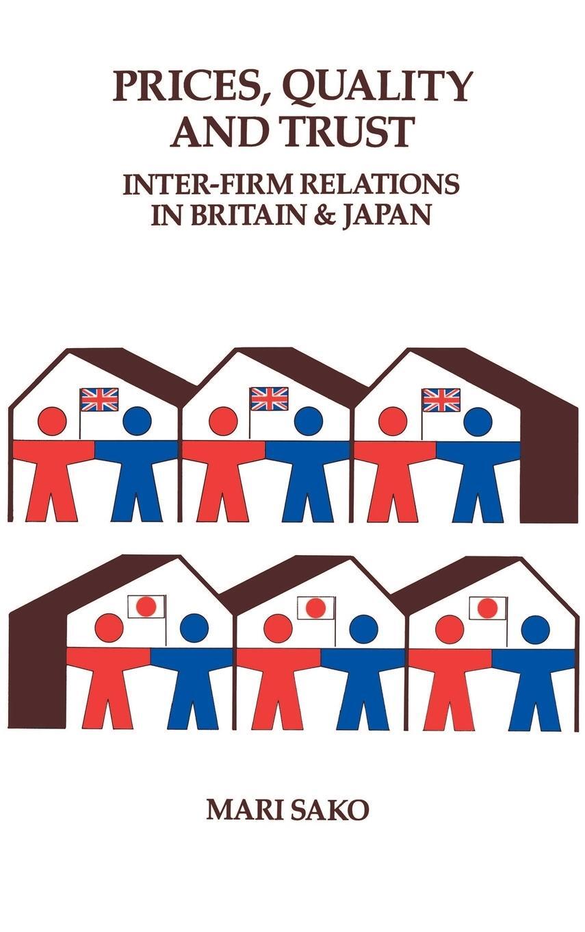 Cover: 9780521413862 | Price, Quality and Trust | Inter-Firm Relations in Britain and Japan