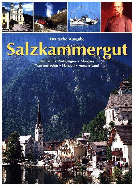 Cover: 9783901988318 | Salzkammergut | Bernhard Helminger | Taschenbuch | 2014 | Colorama