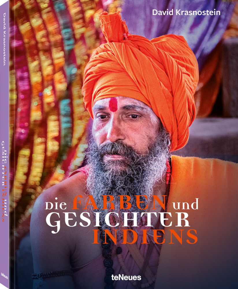 Cover: 9783961712878 | Die Farben und Gesichter Indiens | David Krasnostein | Buch | 286 S.