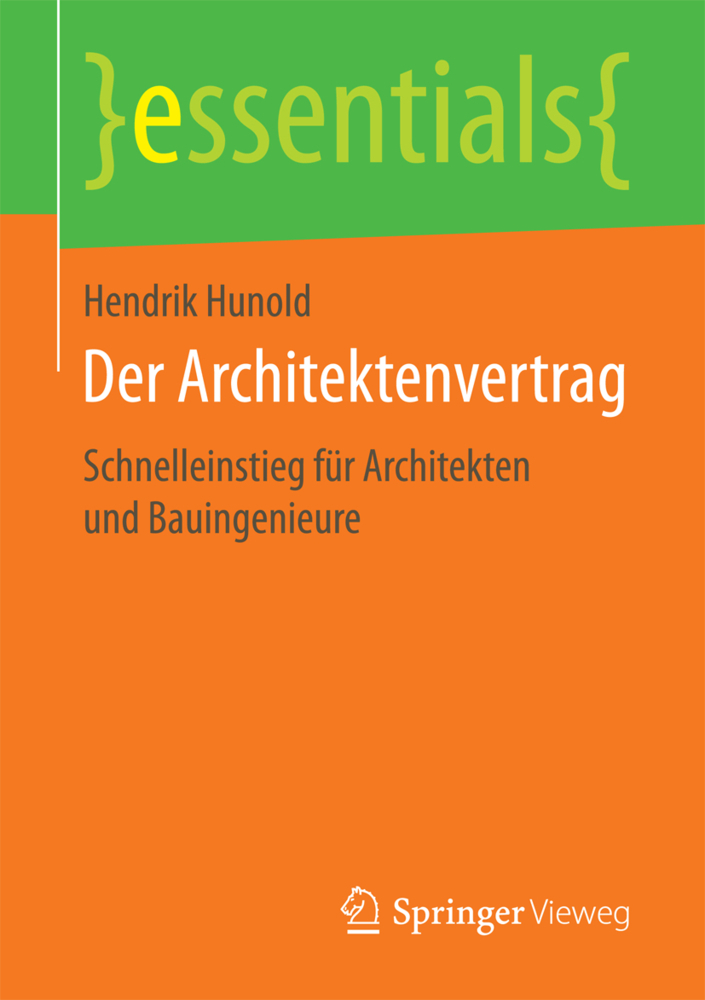 Cover: 9783658191481 | Der Architektenvertrag | Hendrik Hunold | Taschenbuch | Deutsch | 2017
