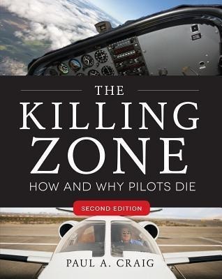 Cover: 9780071798402 | The Killing Zone, Second Edition | How & Why Pilots Die | Paul Craig