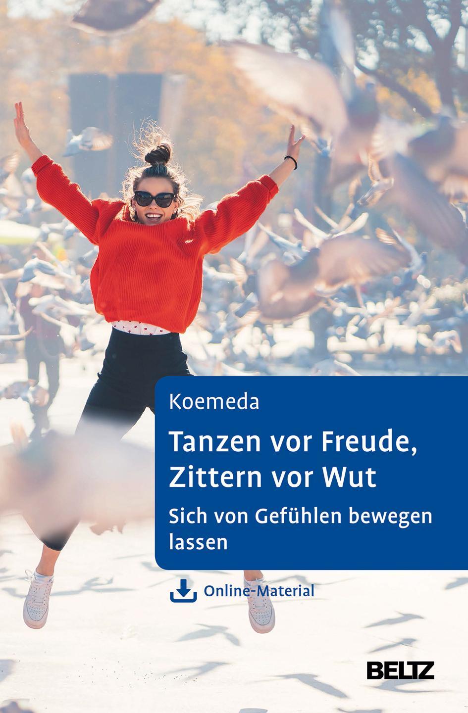 Cover: 9783621282024 | Tanzen vor Freude, Zittern vor Wut | Margit Koemeda | Buch | Deutsch