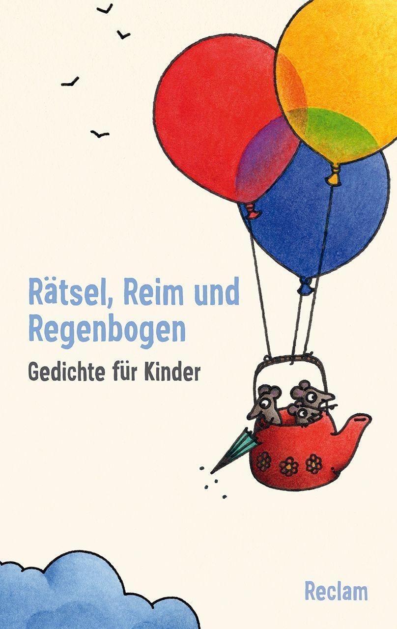 Cover: 9783150143193 | Rätsel, Reim und Regenbogen | Gedichte für Kinder | Remmers (u. a.)