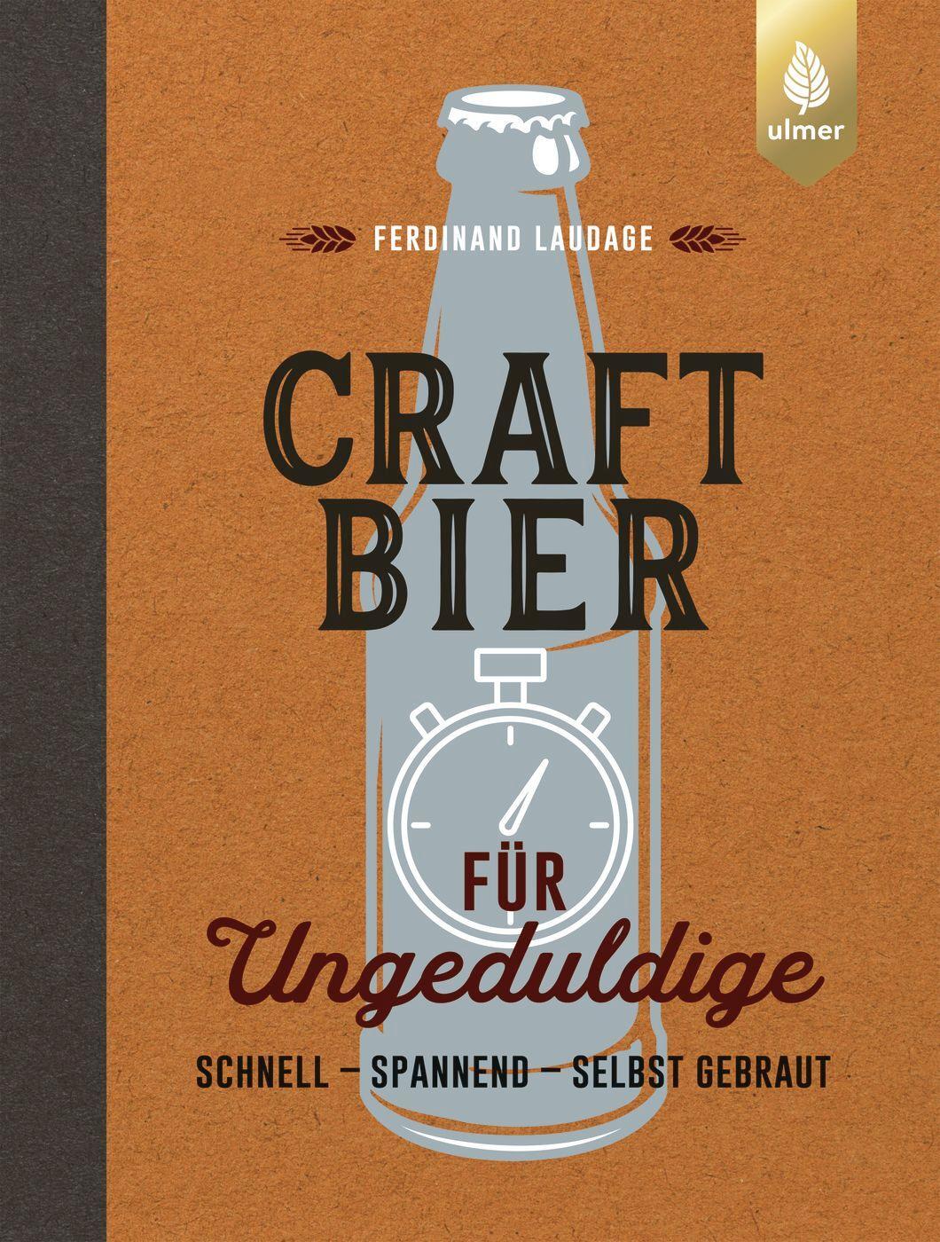 Cover: 9783818620479 | Craft-Bier für Ungeduldige | Schnell, spannend, selbst gebraut | Buch