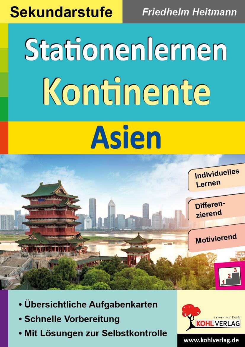 Cover: 9783985581702 | Stationenlernen Kontinente / Asien | Friedhelm Heitmann | Taschenbuch