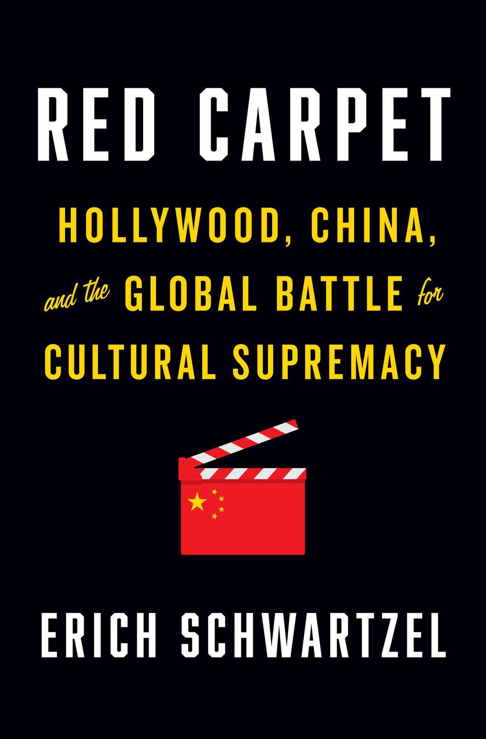 Cover: 9781984878991 | Red Carpet: Hollywood, China, and the Global Battle for Cultural...