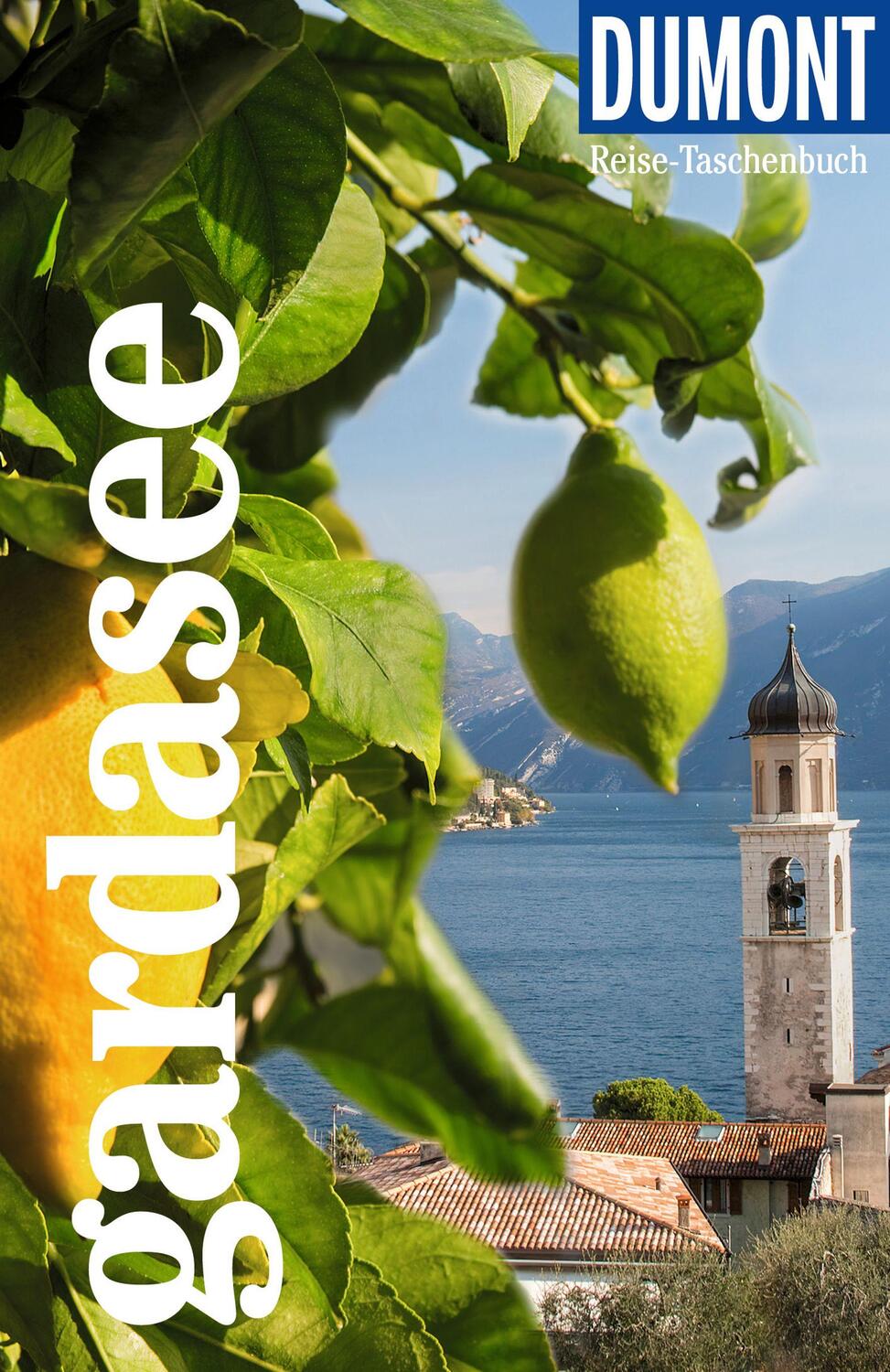 Cover: 9783616007038 | DuMont Reise-Taschenbuch Gardasee | Nana Claudia Nenzel | Taschenbuch