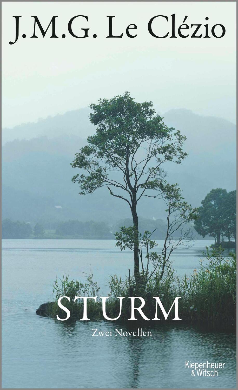Cover: 9783462047875 | Sturm | Zwei Novellen | J. M. G. Le Clézio | Buch | 240 S. | Deutsch