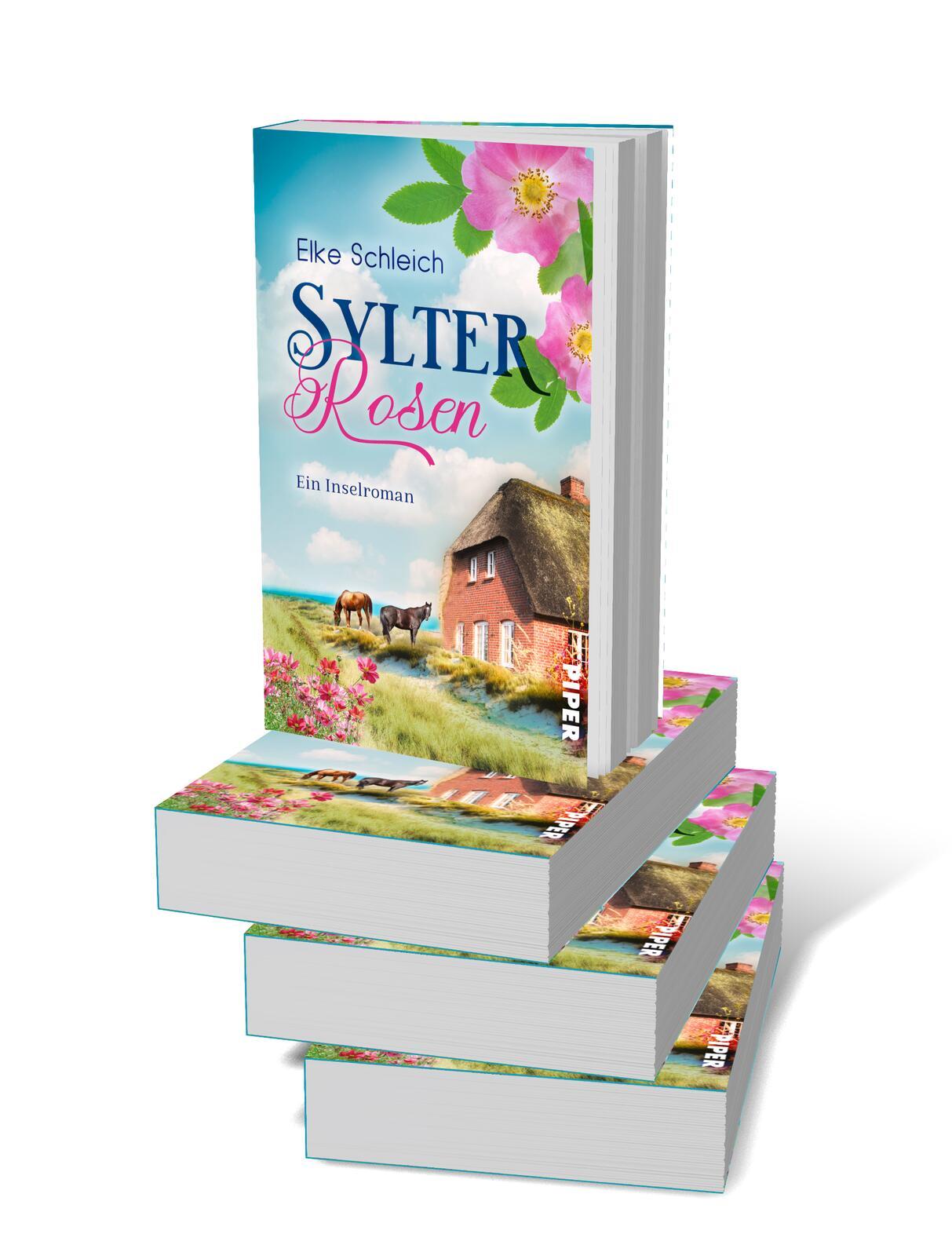 Bild: 9783492504850 | Sylter Rosen | Ein Nordsee-Inselroman | Elke Schleich | Taschenbuch