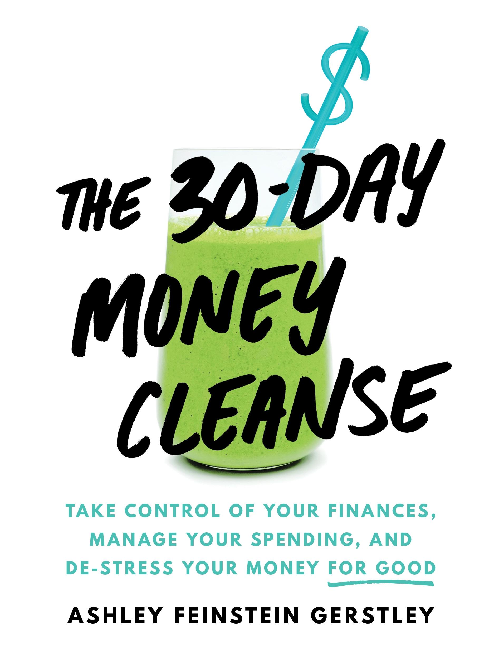 Cover: 9781492665366 | The 30-Day Money Cleanse | Ashley Feinstein Gerstley | Buch | Englisch