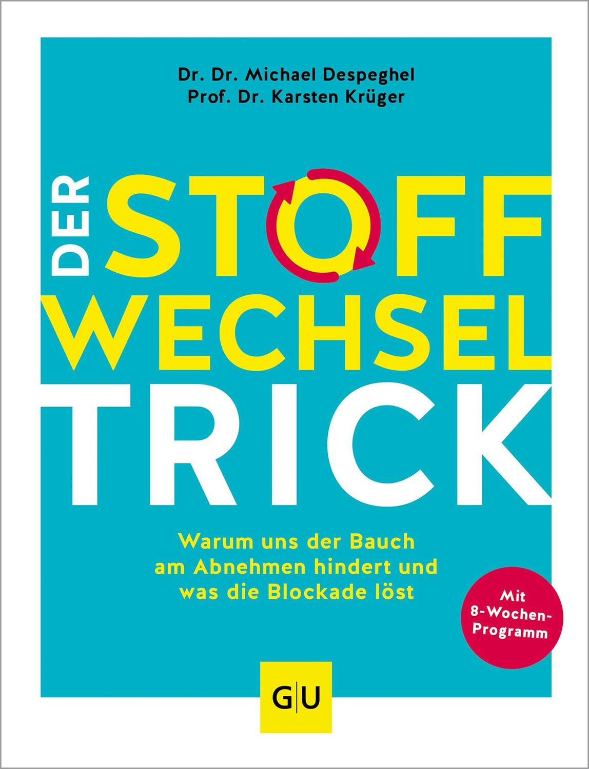 Cover: 9783833890420 | Der Stoffwechsel-Trick | Karsten Krüger (u. a.) | Buch | 192 S. | 2023