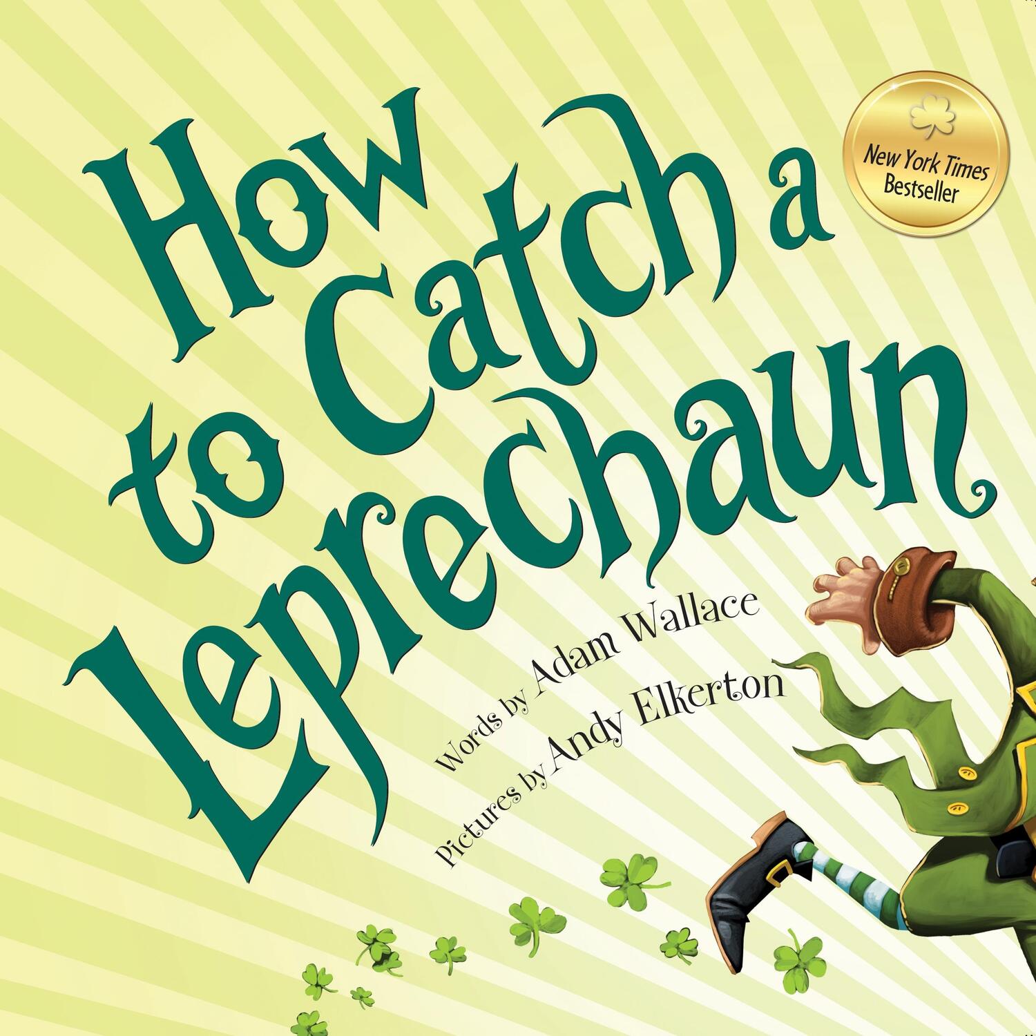 Cover: 9781492632917 | How to Catch a Leprechaun | Adam Wallace | Buch | Englisch | 2016