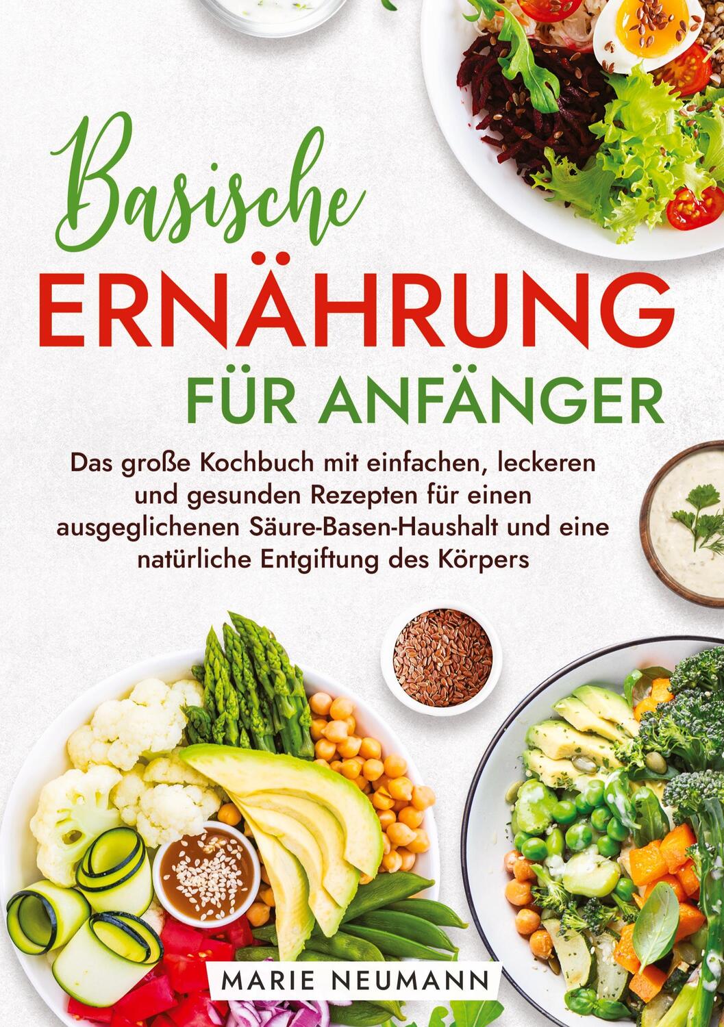 Cover: 9783384186065 | Basische Ernährung für Anfänger | Marie Neumann | Buch | 124 S. | 2024