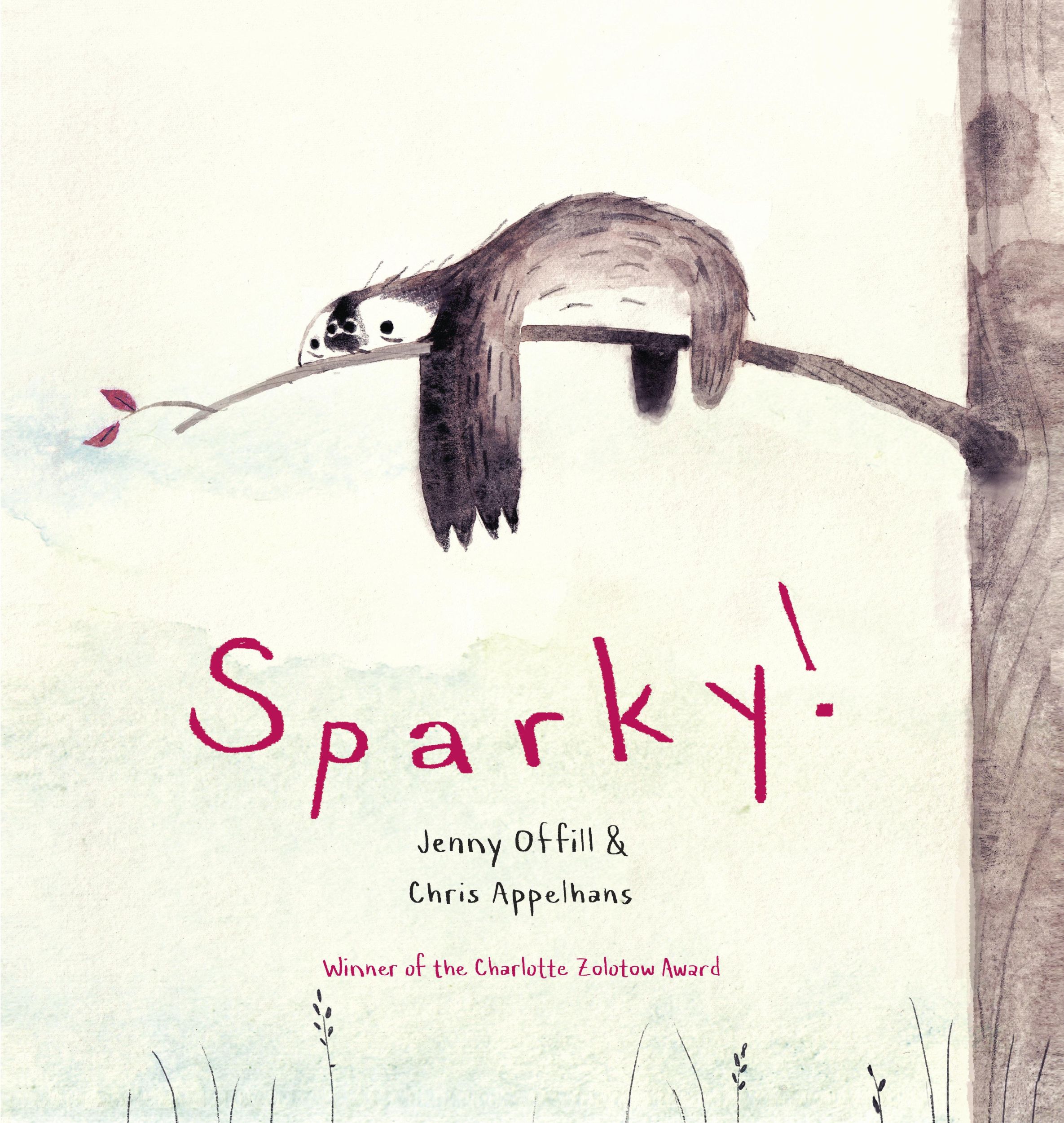 Cover: 9780375870231 | Sparky! | Jenny Offill | Buch | Einband - fest (Hardcover) | Englisch