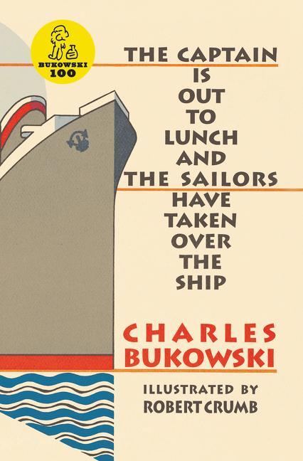 Cover: 9781574230581 | The Captain is Out to Lunch | Charles Bukowski | Taschenbuch | 1998