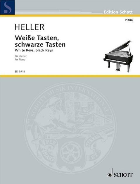 Cover: 9790001140478 | Weiße Tasten, schwarze Tasten | Klavier., Edition Schott | Heller