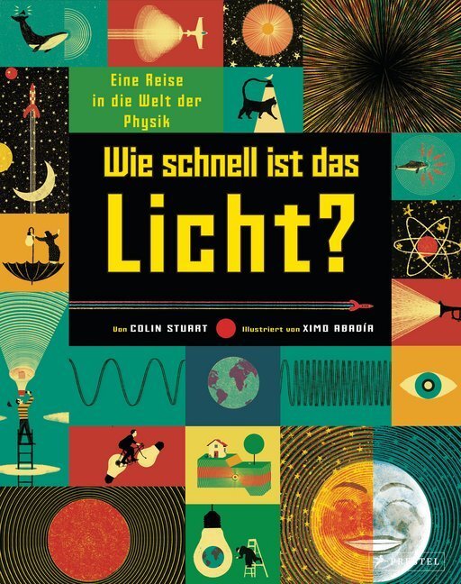 Cover: 9783791373638 | Wie schnell ist das Licht? | Eine Reise in die Welt der Physik | Buch