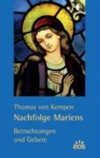 Cover: 9783830672449 | Nachfolge Mariens | Thomas von Kempen | Taschenbuch | Deutsch | 2006