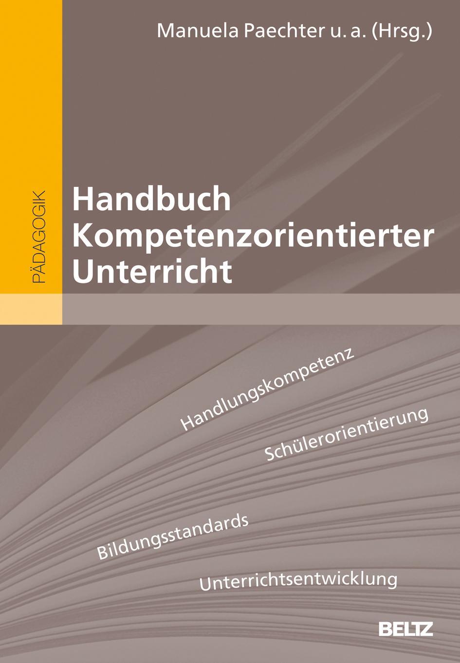Cover: 9783407831774 | Handbuch Kompetenzorientierter Unterricht | Manuela Paechter (u. a.)