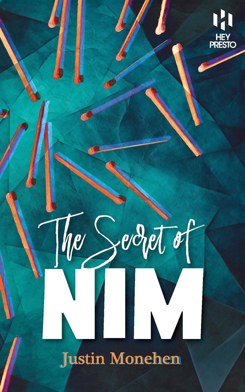 Cover: 9781909678279 | The Secret of Nim | Justin Monehen | Taschenbuch | Englisch | 2024