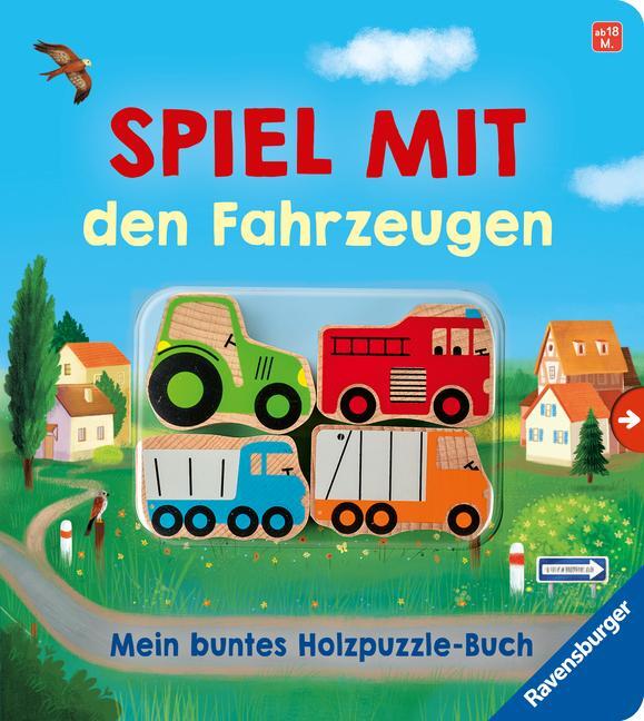 Cover: 9783473417650 | Spiel mit den Fahrzeugen: Mein buntes Holzpuzzle-Buch | Bernd Penners