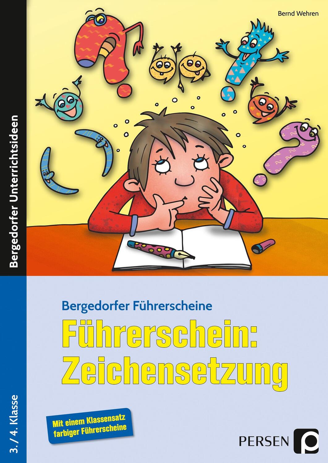 Cover: 9783403203025 | Führerschein: Zeichensetzung | 3./4. Klasse | Bernd Wehren | Broschüre