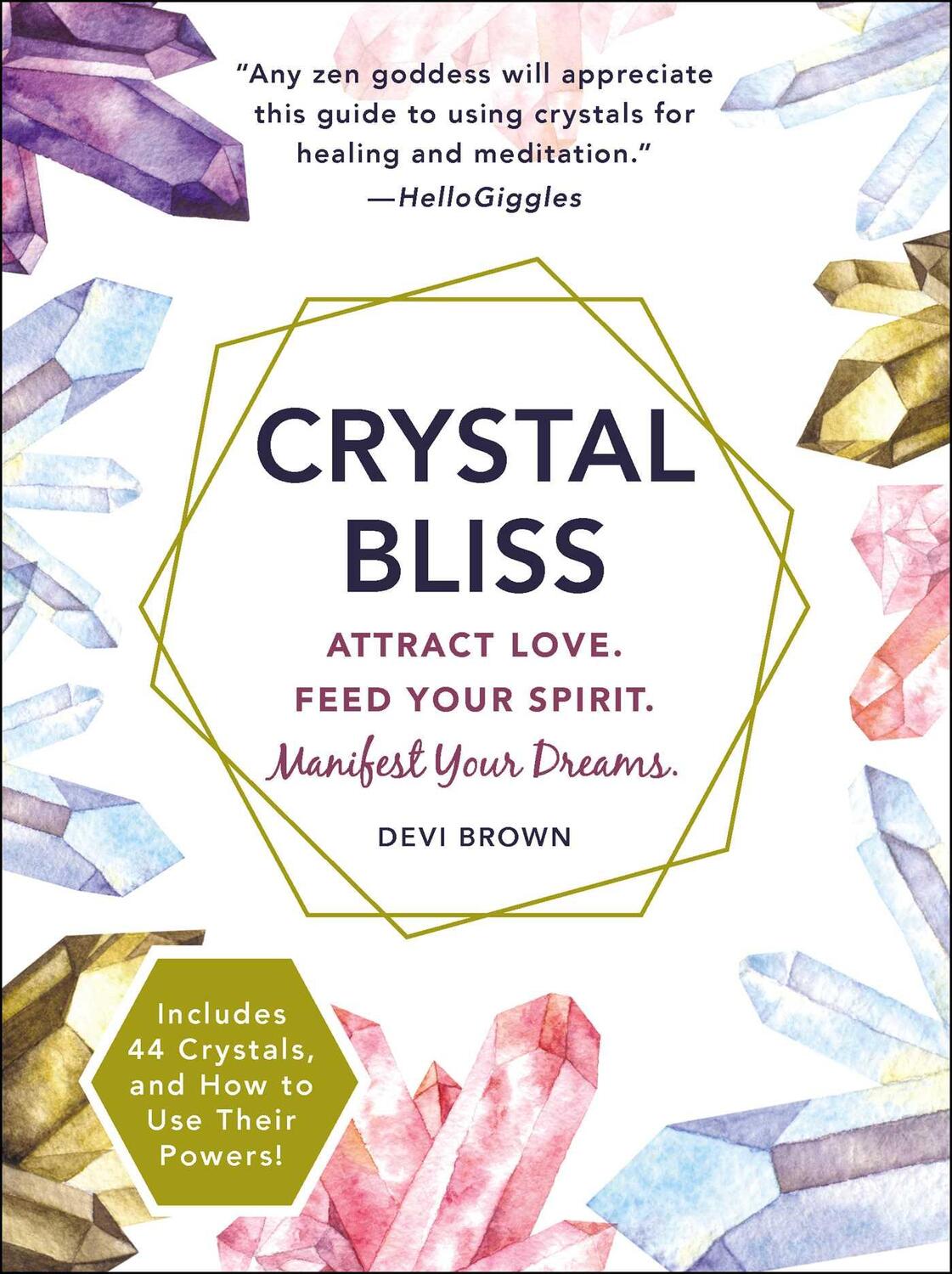 Cover: 9781721400140 | Crystal Bliss | Attract Love. Feed Your Spirit. Manifest Your Dreams.